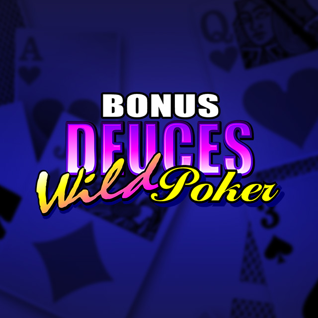 Deuces Wild Bonus Video Poker